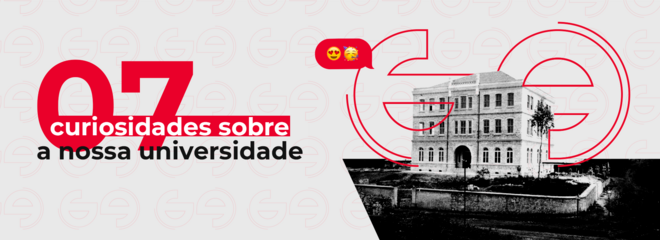 Na imagem de capa, ao lado direito está um prédio histórico do Mackenzie e ao lado esquerdo está escrito 7 curiosidades sobre a nossa universidade. A imagem é um arte, com cores cinza, preta, branco e vermelho. 